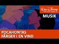 Download Lagu Pocahontas sjunger: Färger i en vind - Disneyklassiker Sverige
