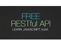 FREE REST API - Practice Developing Javascript AJAX Apps with this API