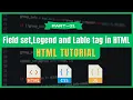 fieldset legend and label tag html tutorial for beginners