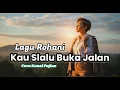 Download Lagu Kau Slalu Buka Jalan  #song #lagurohani #lagukristen #songs #musicvideo #musik #lagu #christiansong 