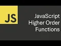 Understand JavaScript Higher Order Functions in less than 8 minutes