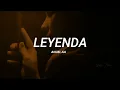 Anuel AA - Leyenda | LETRA