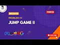 Leetcode 45 Jump Game II C Easy Solution Hindi