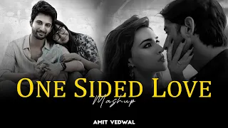 one sided love mashup 2025 amit vedwal ishq hai raanjhan mismatched 3 emotional love songs