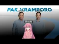 Pak Vramroro -@KangkungRadio  [MV] -MEME VIPPP