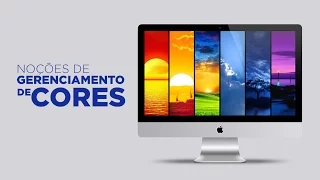 Noções de gerenciamento de cores