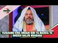 Download Lagu IFAHAMU KWA UNDANI SIRI YA MAISHA YA SHEIKH SALUM MSABAHA - EP 01 (SEMA NASI) 02-07-2025