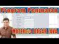 MATERI CONTOH PROGRAM PENJUALAN BARANG JAVA NETBEANS
