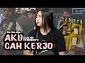Download Lagu GEA AYU TERBARU Aku Cah Kerjo Cover Jandut Djalmo Pronojoyo 2025