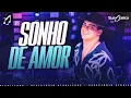 Download Lagu Sonho de Amor - Natanzinho Lima (Lyric Vídeo)