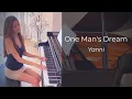 Lagu One Man's Dream - Yanni (Piano Cover🎹)