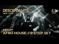 Lagu MEEDY Afro House / 3 Step DJ Set Live From DESCENDANTS New York