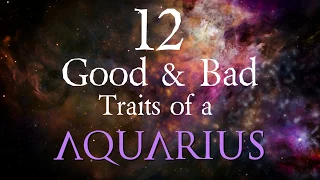 12 Good and Bad Traits of Aquarius