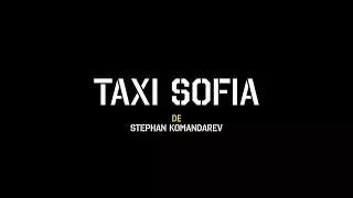 Taxi Sofia - Bande Annonce Officielle