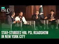 Lagu Star-Studded HBL PSL Roadshow in New York City ✨#HBLPSL #NewEra