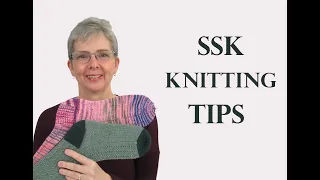 SSK Knitting Tips