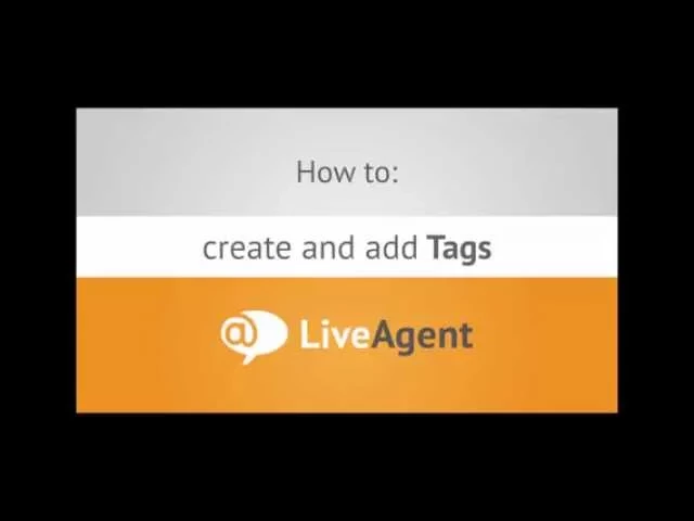 Thumbnail for Kako stvoriti i dodati oznake u LiveAgent-u