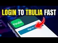 How to login to Trulia - Beginner Guide