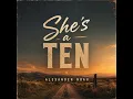 She’s a ten