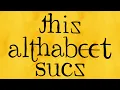 The Failed Alphabet That Made People Illiterate