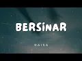 Download Lagu RAISA - BERSINAR (LIRIK)