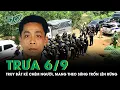 Download Lagu Trưa 6/9: Ráo riết truy lùng kẻ chém người nguy kịch ở nhà văn hóa, mang theo súng kíp trốn lên rừng