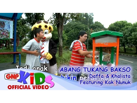 Download MP3 Abang Tukang Bakso - Daffa & Khalista feat Kak Nunuk