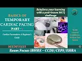 Basics of Temporary Cardiac Pacing - Part 1