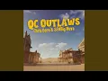 QC Outlaws feat SFMBig Muva