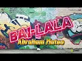 BAI-LALA | Abraham Mareo | ZUMBA | By: ZIN JOEL