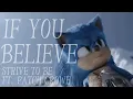Download Lagu If You Believe - Strive To Be ft. Patch Crowe (Music Video) [Sonic The Hedgehog]