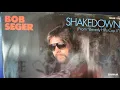 Download Lagu Bob Seger - Shakedown (Digital Remix) MP3