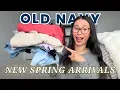 NEW Old Navy Spring Arrivals Try-On Haul Cute Affordable Outfits