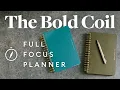A Look Inside the Bold Coil Full Focus Planners