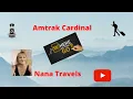 Let s take The Amtrak Cardinal today