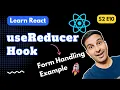 The useReducer Hook - Part 2