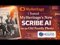 I Tested MyHeritage s New Scribe AI on an Old Family Photo now on the MyHeritage app