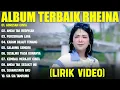 Download Lagu GORESAN CINTA - RHEINA FULL ALBUM TERBAIK (LIRIK VIDEO) ANDAI TAK BERPISAH - LAGU POP MELAYU 2025