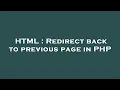 HTML Redirect back to previous page in PHP