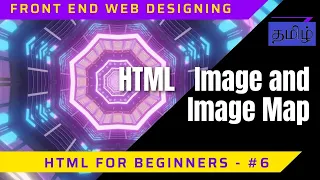 Learn HTML Image and Image Map elements in 18 minutes Learn HTML in Tamil HTML for beginners
