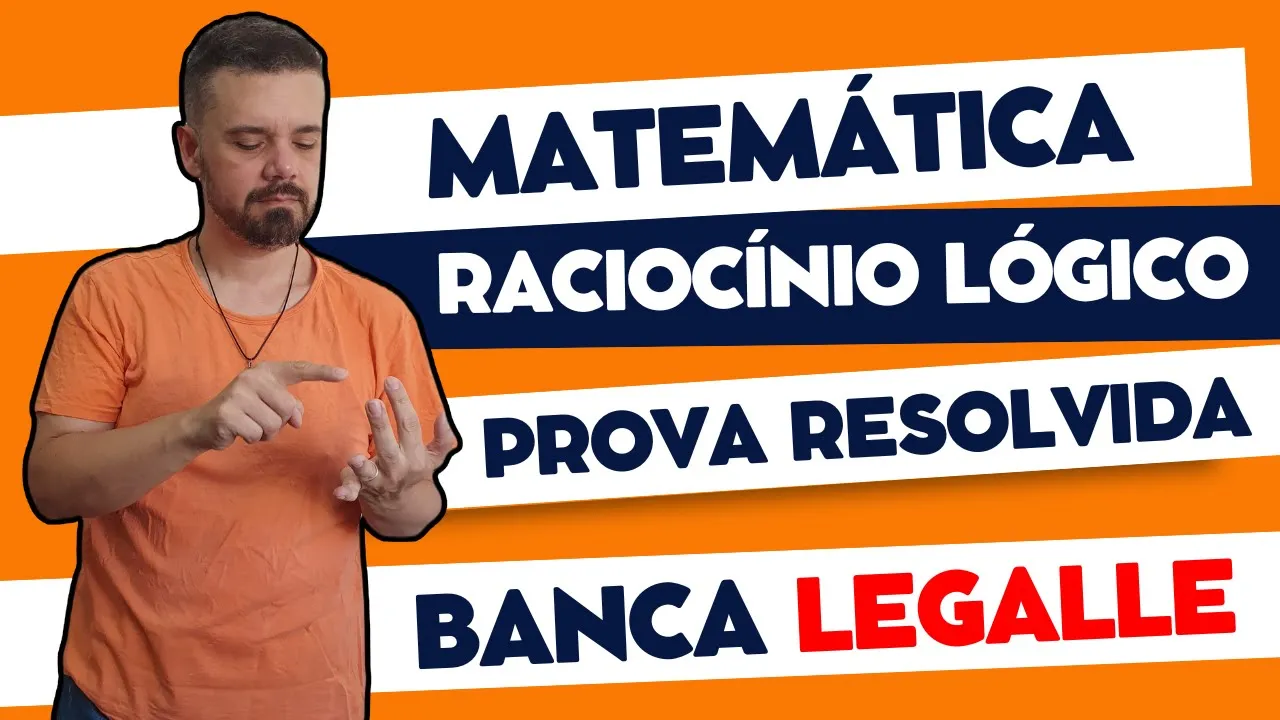 Banca LEGALLE | MATEMÁTICA e RACIOCÍNIO LÓGICO | Prova Agente de VIGILÂNCIA SANITÁRIA 2023