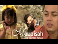 Download Lagu Ramlan Yahya - Meupisah (Official Music Video)