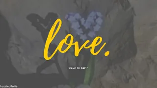 wave to earth love lyrics han rom eng 