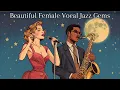 Download Lagu Beautiful Female Vocal Jazz Gems [Best of Jazz, Vintage Jazz]