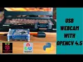 Setup Webcam in Raspberry Pi with OpenCV 4 5