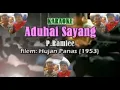 Download Lagu ADUHAI SAYANG - P.Ramlee OST Hujan Panas 1953 (Karaoke|Minus One)