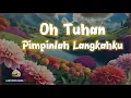 Oh Tuhan Pimpinlah Langkahku