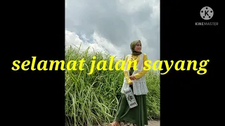 Download selamat jalan sayang. MP3