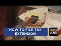 How to file an extension for taxes