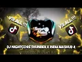 DJ NIGHTCORE THUNDER X INDIA MASHUP 4  || VIRALL DI TIKTOK 🎧🇲🇨